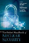 Oxford Handbook of Nuclear Security