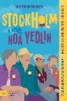 Noa Yedlin - Stockholm