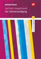 Gerhart Hauptmann - Schroedel Lektüren