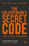 Tim Chapman, Chapman Tim, Ben Laker, Ian Mills, Mills Ian, Mark Ridley... - The Salespersons Secret Code