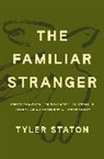 Tyler Staton - The Familiar Stranger