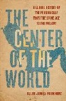 Allen James Fromherz - Center of the World