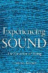 Lawrence Kramer - Experiencing Sound