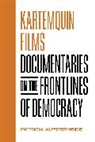 Patricia Aufderheide, Aufderheide Patricia - Kartemquin Films