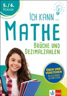 Klett Ich kann Mathe - Brüche und Dezimalzahlen 5./6. Klasse