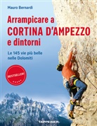 Mauro Bernardi - Arrampicare a Cortina d'Ampezzo e dintorni