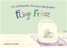 Nitschky Susanne - Die aufregenden Abenteuer der frechen Fliege Franz
