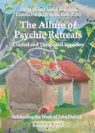 Ronald Britton, Abbot Bronstein, Abbot Bronstein, Claudia Frank, Claudia Frank et al, Priscill Roth... - The Allure of Psychic Retreats