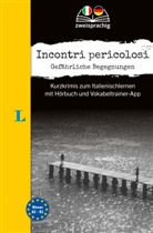 Giovanni Garelli, Valerio Vial - Langenscheidt Krimi zweisprachig Italienisch (A2/B1) - Incontri pericolosi