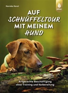 Harmke Horst - Auf Schnüffeltour mit meinem Hund