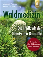 Maria M Kettenring, Maria M. Kettenring, Anusati Thumm - Waldmedizin