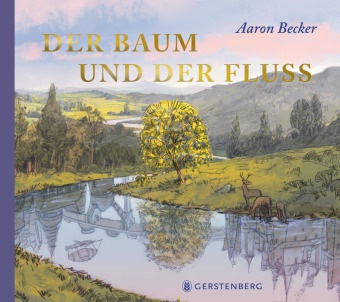 Aaron Becker - Der Baum und der Fluss