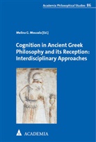 Melina G Mouzala, Melina G. Mouzala - Cognition in Ancient Greek Philosophy and its Reception: Interdisciplinary Approaches
