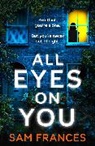 Sam Frances - All Eyes on You