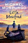 Michael Morpurgo, Morpurgo Michael - Little Manfred