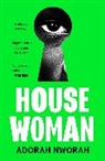 Adorah Nworah - House Woman