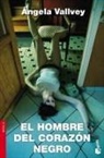 Angela Vallvey - El hombre del corazón negro