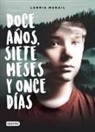 Lorris Murail - Doce años, siete meses y once días