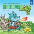 Max Olivetti, Quim Bou - El drac Pasqual descobreix Amèrica : Conte infantil en català en lletra lligada: Interactiu, amb valors i divertit!