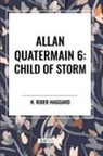 H Rider Haggard, H. Rider Haggard - Allan Quatermain