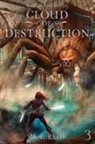 M. L. Reid - Cloud of Destruction