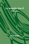 Victor Hugo - Les misérables Tome II