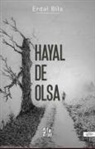 Erdal Bila - Hayal De Olsa