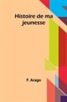 F. Arago - Histoire de ma jeunesse