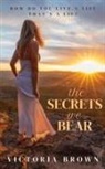 Victoria Brown - The Secrets We Bear
