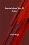 Victor Hugo - Les misérables Tome III