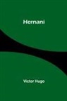 Victor Hugo - Hernani