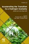 Tonni Agustiono Kurniawan, Kurniawan Tonni Agustiono, Majeti Narashima Vara Prasad, Majeti Narasimha Vara Prasad, Majeti Narashima Vara Prasad - Accelerating the Transition to a Hydrogen Economy