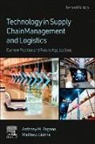 Anthony M. Pagano, Matthew Liotine, Anthony M Pagano - Technology in Supply Chain Management and Logistics
