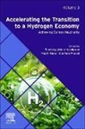 Tonni Agustiono Kurniawan, Kurniawan Tonni Agustiono, Majeti Narashima Vara Prasad, Majeti Narasimha Vara Prasad, Majeti Narashima Vara Prasad - Accelerating the Transition to a Hydrogen Economy