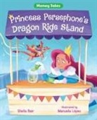 Sheila Bair, Manuela López - Princess Persephone's Dragon Ride Stand