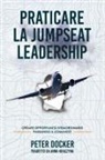 Peter Docker - Praticare La Jumpseat Leadership