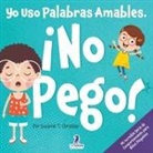 Suzanne T. Christian, Two Little Ravens - Yo Uso Palabras Amables. ¡No Pego!