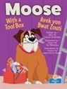 Laurie Friedman, Gal Weizman - Moose with a Tool Box (Moose Avek Yon Bwat Zouti) Bilingual Eng/Cre