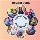 Oksana Ooms - Important words of father to son