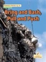 Kim Thompson - Bring and Bash, Pull and Push