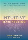 Brigit Esselmont - Intuitive Manifesting