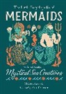 Melissa Maxwell - The Little Encyclopedia of Mermaids