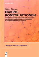 Oliver Ehmer - Makrokonstruktionen