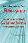 Charles James Bewlay - How Academics Get Published