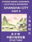 Ziyue Tang - Shanghai City Municipality (Part 4)- Mandarin Chinese Names, Surnames, Locations & Addresses, Learn Simple Chinese Characters, Words, Sentences with Simplified Characters, English and Pinyin