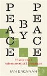 Ian Brennan, Brennan Ian - Peace by Peace