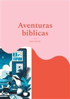Juan Arenas - Aventuras biblicas