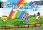 Susanne Hossain - Mein Kinderliederbüchlein für Blockflöte!