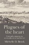 Michelle D Brock, Michelle D. Brock - Plagues of the Heart