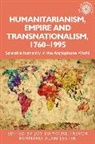 Joy Burnard Damousi, Trevor Burnard, Burnard Trevor, Joy Damousi, Damousi Joy, Alan Lester - Humanitarianism, Empire and Transnationalism, 1760-1995